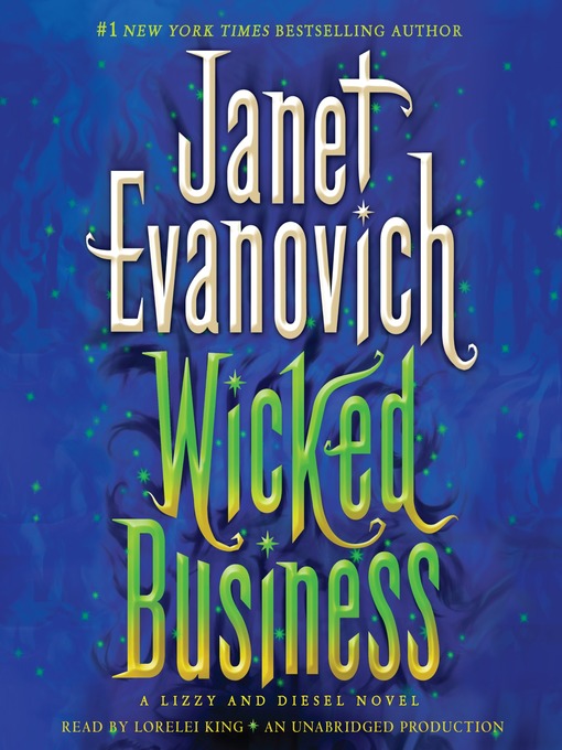 Title details for Wicked Business by Janet Evanovich - Available